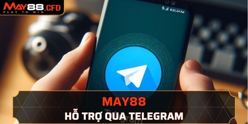 Liên hệ May88 cũng hỗ trợ khách hàng trên telegram 24/7